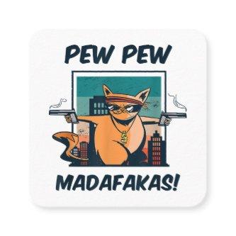 Cat Funny Parody Pew Pew Gangster Cats Square