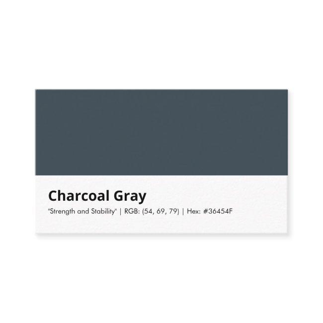 Charcoal Gray | "Strength and Stability"