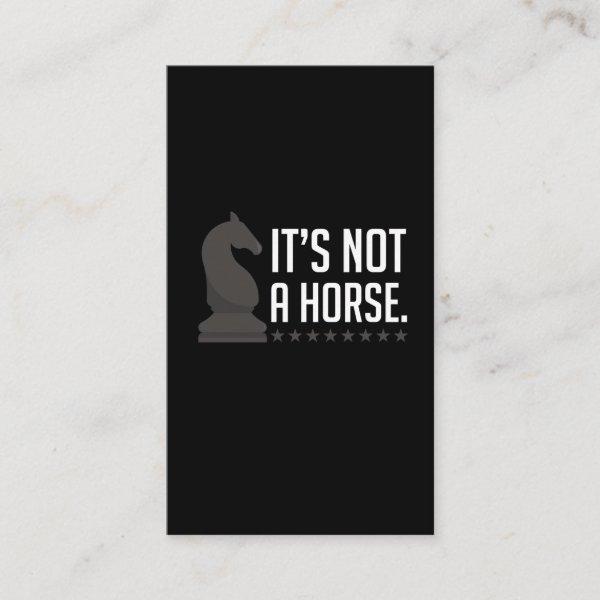 Chess Player Quote Knight Piece Not A Horse