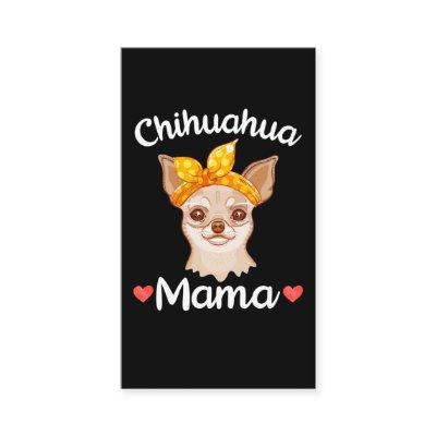 Chihuahua Mama Dog Lover Mother