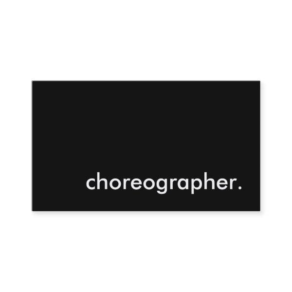choreographer.