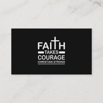 Christian Strong Faith Takes Courage Religious