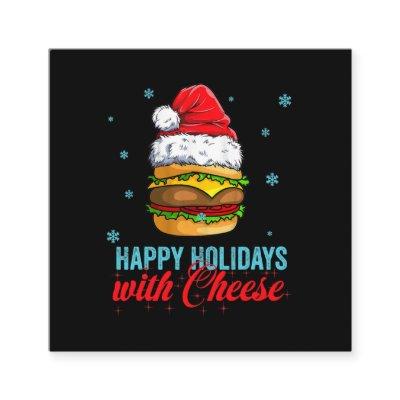 Christmas cheeseburger Happy Holidays with Cheese Square