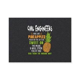 Civil Engineers Are Like Pineapples.