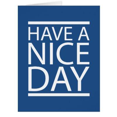 Classic Blue - Have a Nice Day