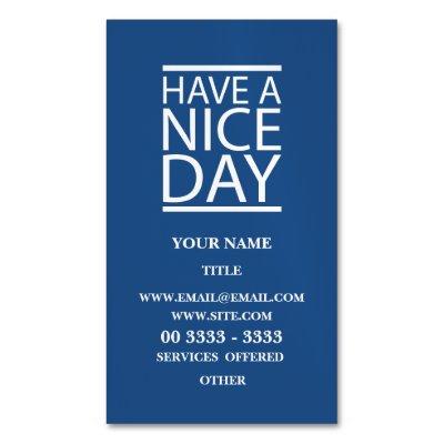 Classic Blue - Have a Nice Day  Magnet