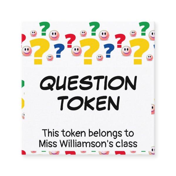 Classroom Management ASK A QUESTION TOKEN Card