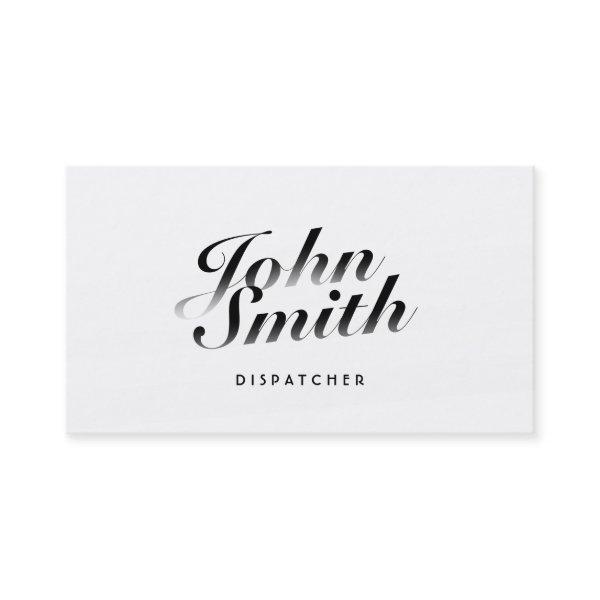 Classy Calligraphic Dispatcher