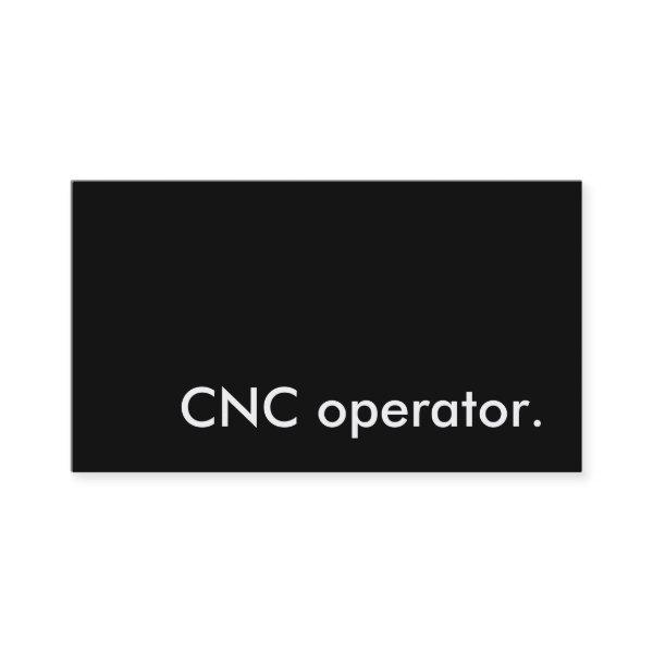 cnc operator.