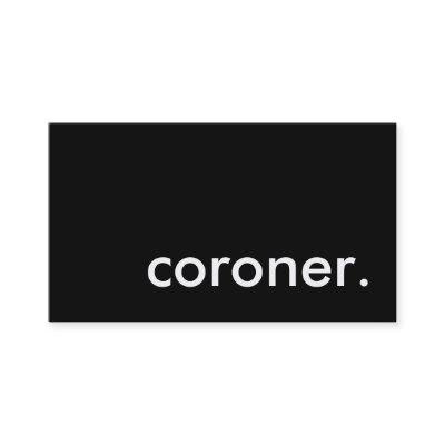 coroner.