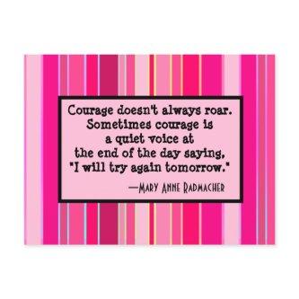 Courage Doesn't Always Roar, Motivational, Pink Postcard