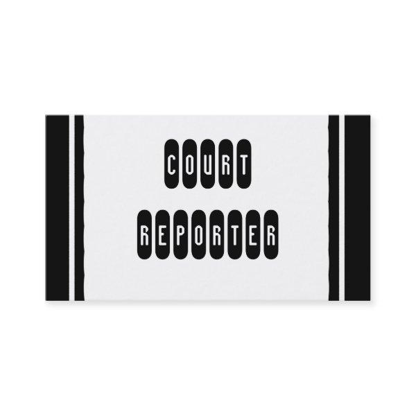Court Reporter custom black white