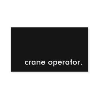 crane operator.