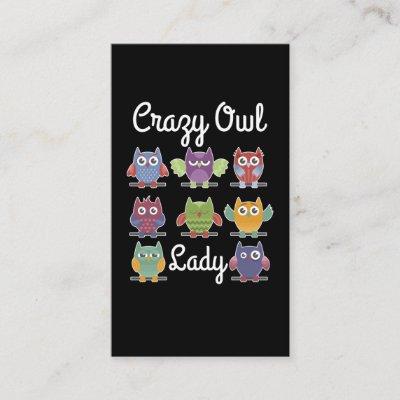 Crazy Owl Girl Funny Owl Lady