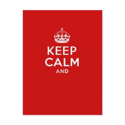 Create your own 'Keep Calm and carry on' crown red Postcard