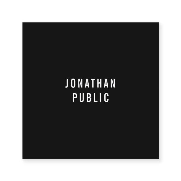 Custom Black And White Modern Simple Template Square