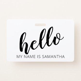 Custom Modern Calligraphy Hello Name Badge