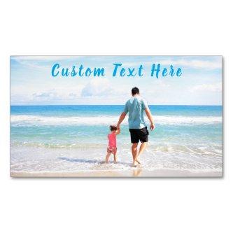 Custom Photo and Text - Your Own Design - Best DAD  Magnet