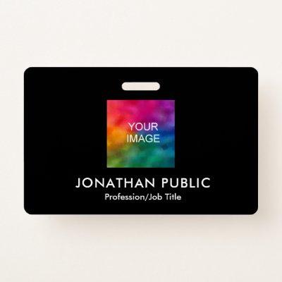 Custom Your Photo or Logo Here Template Business Badge