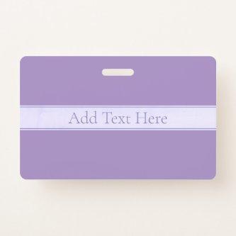 Customizable Elegant Light Lavender Purple Badge