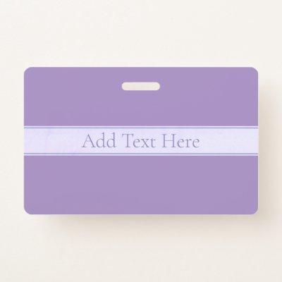 Customizable Elegant Light Lavender Purple Badge