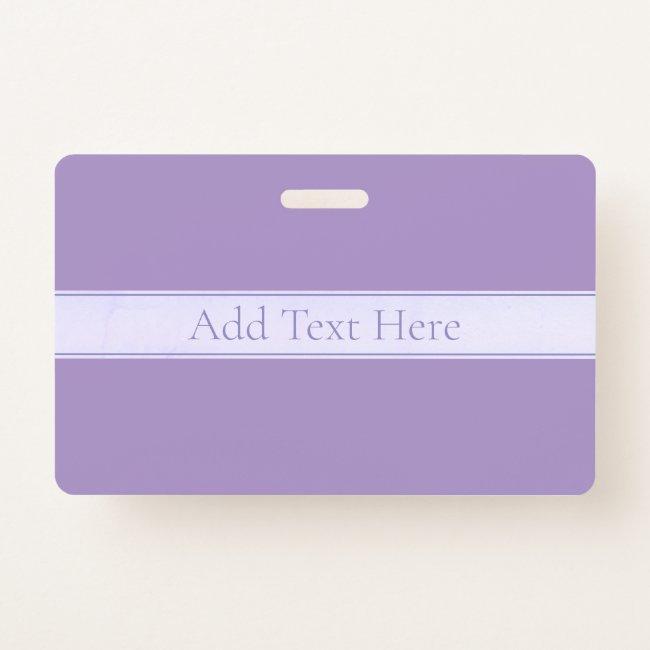 Customizable Elegant Light Lavender Purple Badge