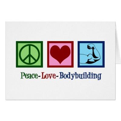 Cute Bodybuilder Peace Love Bodybuilding Card