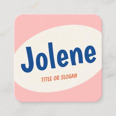 Cute Pink Retro Typography Square