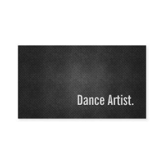 Dance Artist Cool Black Metal Simplicity