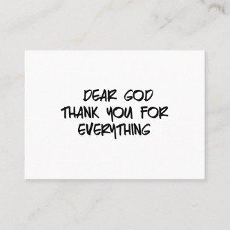 DEAR GOD THANK YOU FOR EVERYTHING