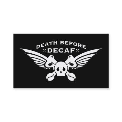 death before decaf