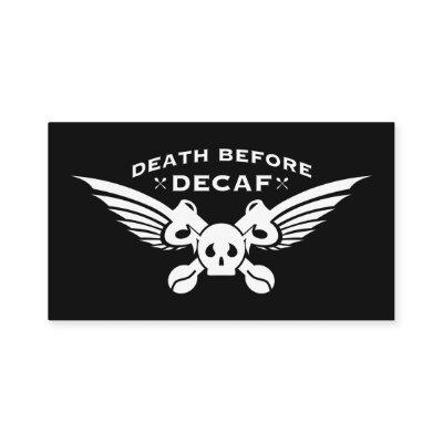death before decaf
