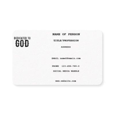 DEDICATED TO GOD  CUSTOMIZABLE COOL BLACK TEXT