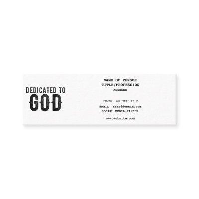 DEDICATED TO GOD  CUSTOMIZABLE COOL BLACK TEXT CALLING CARD