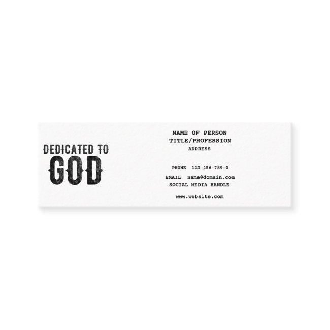 DEDICATED TO GOD CUSTOMIZABLE COOL BLACK TEXT CALLING CARD