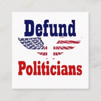 Defund Politicians Appointment Card