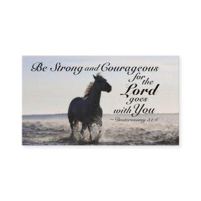 Deuteronomy 31:6 Be Strong and Courageous, Horse