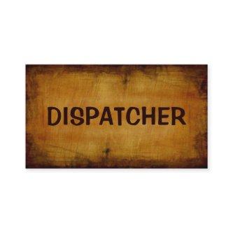 Dispatcher Antique