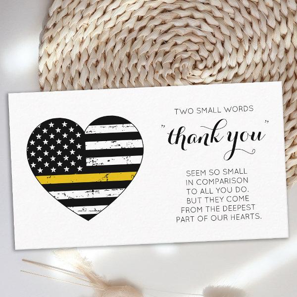 Dispatcher Police 911 Thin Gold Line Thank You