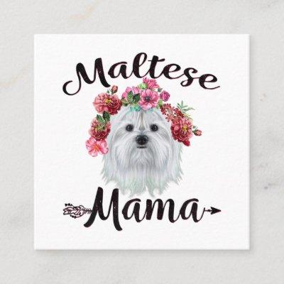 Dog Lover | Cute Maltese Mama Dog Flowers Florals Square