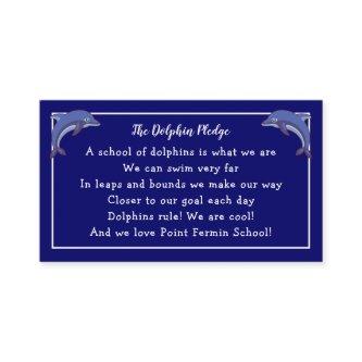 Dolphin Pledge - School Motto and Photo