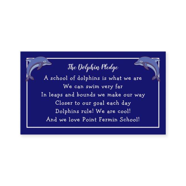 Dolphin Pledge - School Motto and Photo