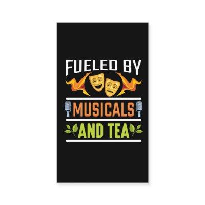 Drama Theatre Lover Musical Lover and Tea Drinker