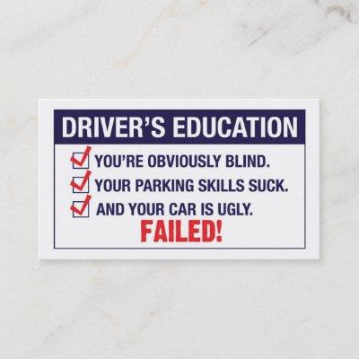 Driver's Education FAILED