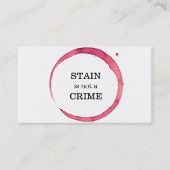 Dry Cleaning and Laundry wine stain not a crime