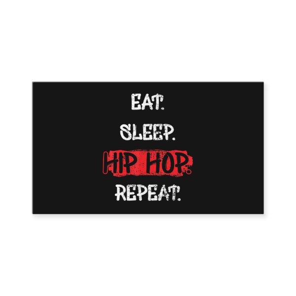 Eat Sleep Hip Hop Repeat Old School Rap 90s Gift