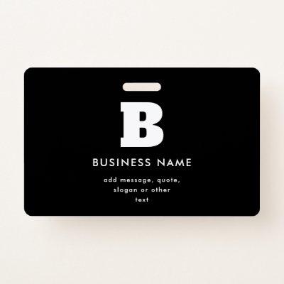 Editable Business Name & Slogan | Black & White Badge