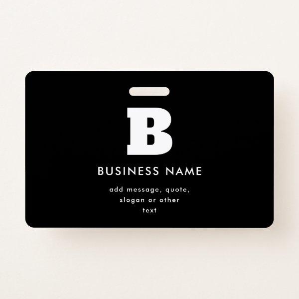 Editable Business Name & Slogan | Black & White Badge