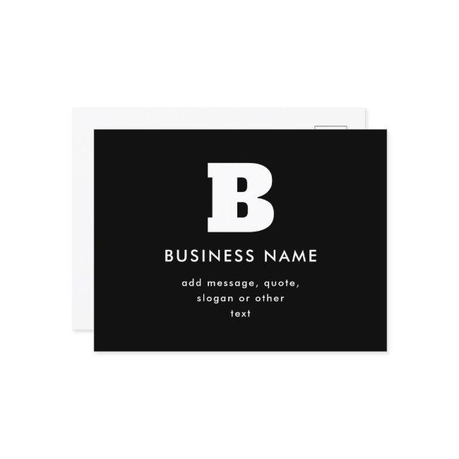 Editable Business Name & Slogan | Black & White Postcard