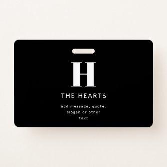 Editable Modern Monogram Name & Message | Black Badge
